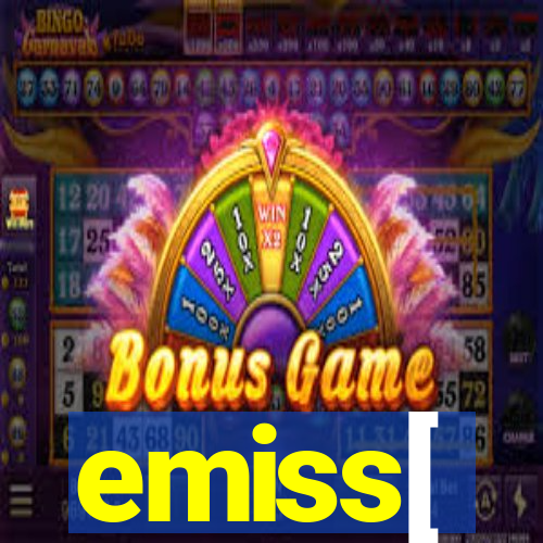 emiss[